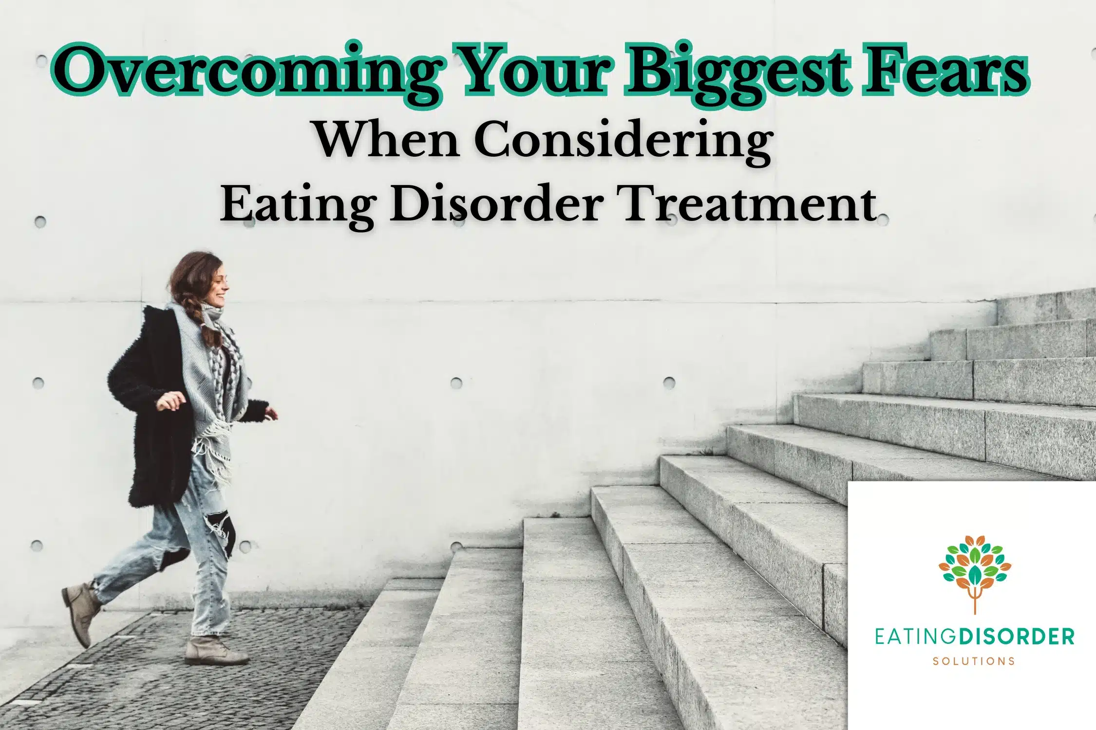 Fear of Eating Disorder Treatment