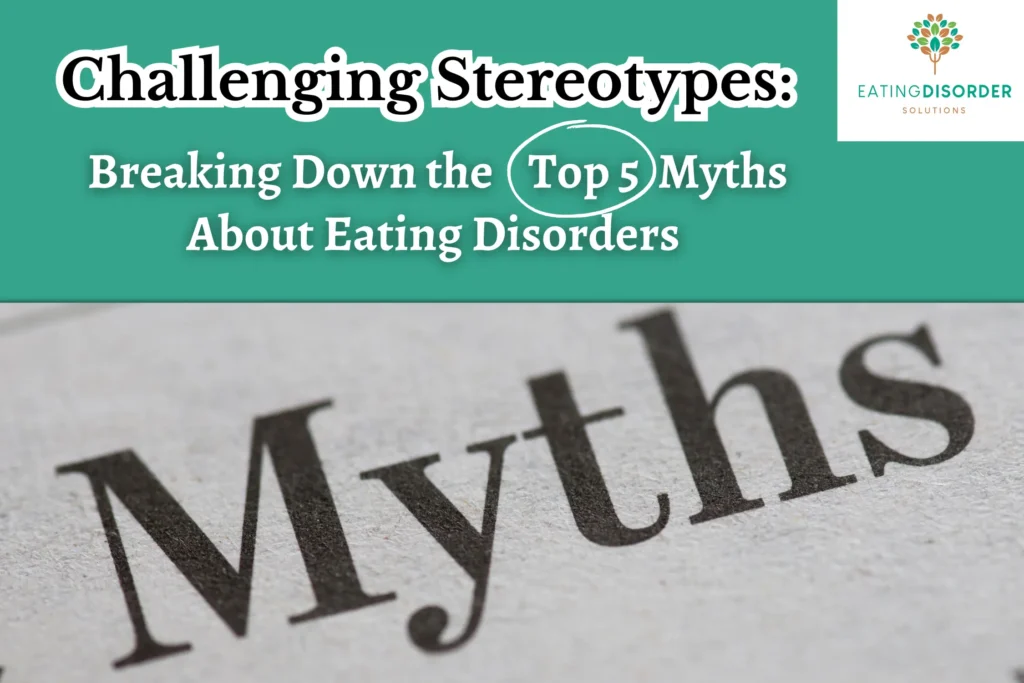 Eating disorder myths