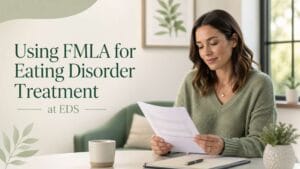 How to Use FMLA for Eating Disorder Treatment at Eating Disorder Solutions EDS - Eating Disorder Solutions How to Use FMLA for Eating Disorder Treatment at Eating Disorder Solutions EDS