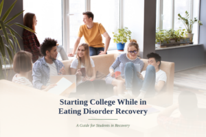 eds_back_to_school_featured - Eating Disorder Solutions Group of students chatting on a bright lounge sofa; overlay text reads 'Starting College While in Eating Disorder Recovery'.